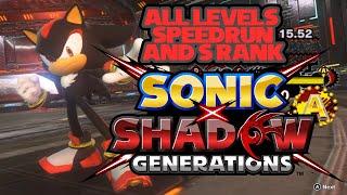 Sonic x Shadow Generations - All main Shadow levels Speedrun + S Rank