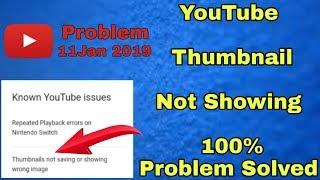 YouTube Thumbnail problem 100% Solved 2019 || YouTube Thumbnail not showing