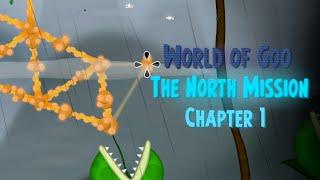 World of Goo: The North Mission(Chapter 1 Playthrough Part 1)