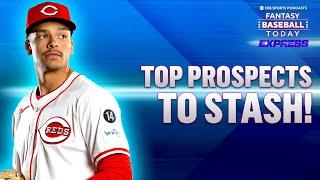 Top 5 PROSPECTS TO STASH! Chase Burns Coming Soon?? | Fantasy Baseball Advice
