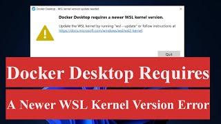 Fix Docker Desktop Requires A Newer WSL Kernel Version Error #docker #wsl #kernel