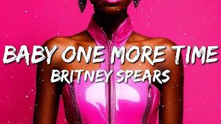 Britney Spears - Baby One More Time (Lyrics)