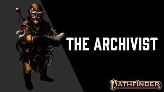 Pathfinder 2e Thaumaturge Class Build | The Archivist