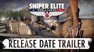 Sniper Elite: Resistance – Release Date Trailer