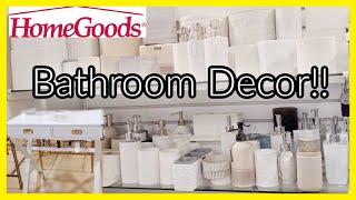 HOMEGOODS BATHROOM DECOR SHOP WITH ME STORE WALKTHROUGH 2021