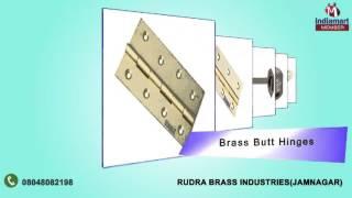 Brass Hardware Products by Rudra Brass Industries, Jamnagar