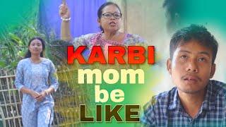 KARBI mom be LIKE || KARBI SHORT FUNNY VIDEOS  || 2024