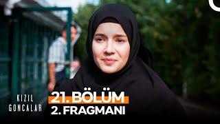 Kızıl Goncalar 21. Bölüm 2. Fragmanı | "Yalancının Mumu Yatsıya Kadar!"