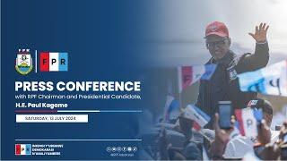 Press Conference with RPF Chairman and Presidential Candidate, H.E. Paul Kagame | 13 July 2024