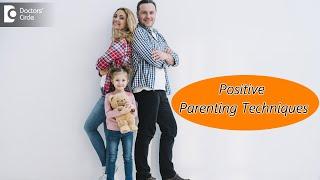 POSITIVE PARENTING TIPS |Discipline child from young age -Dr. Sahana Ramesh Tambat | Doctors' Circle