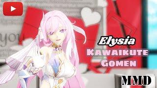 [MMD / Honkai Impact 3rd l 】Kawaikute Gomen - HoneyWorks (Cover AI) (Elysia)