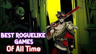 Top 10 Best Roguelike Games Of All Time