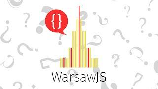 What is WarsawJS?