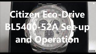 Citizen Eco-Drive BL5400-52A Setup and Operation