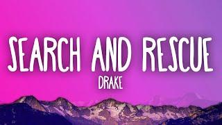 Drake - Search & Rescue