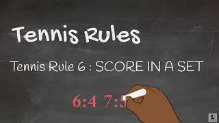 Tennis Rules 6 : SCORE IN A SET