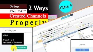 XUI.ONE | Created Channels (24/7) Explained - 2 Ways & Tips | Class 9