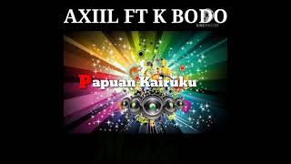 Dj Axiil ft K Bodo - Papuan kairuku (2021 PNG Music)