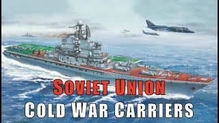 The Soviet Union's (Largely Unrealised) Aircraft Cruiser, Carrier And Supercarrier Projects