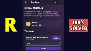 Critical Mistakes | Tapswap Code | Avoid These Critical Mistakes Every New Entrepreneur Makes