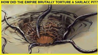 How Did The Empire Brutally Torment A Sarlacc Pit? #shorts