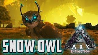 SNOW OWL!, It does everything! |  NEW CREATURE | ARK EXTINCTION | TITANSHIELD