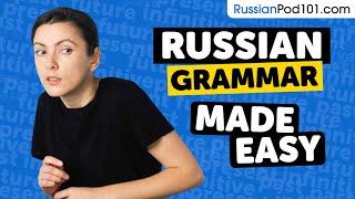 The Ultimate Russian Grammar Guide