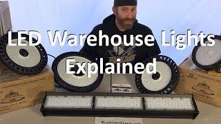 LED Warehouse Lights Explained - Buyers Guide on Warehouse LED Lighting & LED High Bay Light