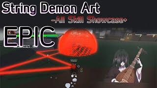 Roblox Ro-Slayers String Demon Art All Skill Showcase