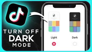 How To Turn off Dark Mode on Tiktok - Easy Guide