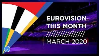 EUROVISION THIS MONTH: MARCH 2020