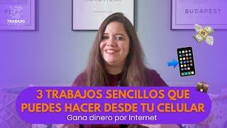  3 trabajos sencillos que puedes hacer desde tu celular |  Gana dinero por Internet