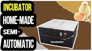 DIY Full Tutorial - INCUBATOR - Homemade Low-cost Semi-Auto