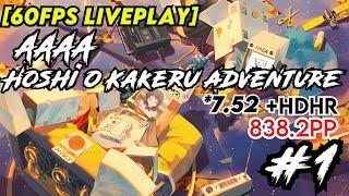 [osu!droid liveplay]AAAA-Toki o Kakeru Adventure [Imagined Voyage]+HDHR #1 838.2PP