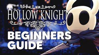 Hollow Knight | Beginner's Guide - Tips and Tricks