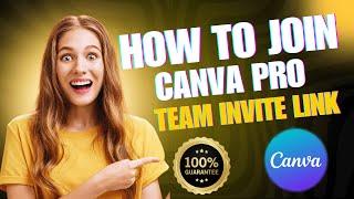 HOW TO JOIN CANVA PRO TEAM   VIA   INVITAION LINK