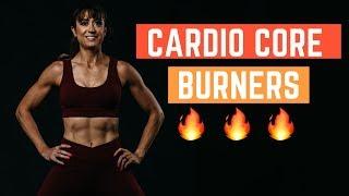 Cardio Core Burners | 19 Cardio Core Exercises to Burn Fat