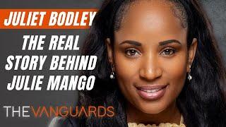 Juliet Bodley: The Real Story Behind Julie Mango