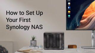 How to set up your first Synology NAS - DSM7.2 | Synology