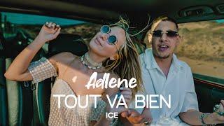 Adlene -Tout va bien  (Officiel music video)