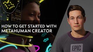 How to Get Started with MetaHuman Creator - Creating My Virtual Avatar