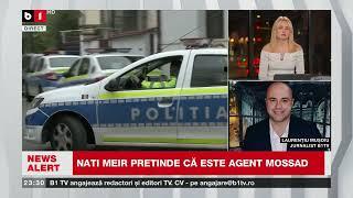 NATI MEIR PRETINDE CĂ ESTE AGENT MOSSAD. Știri B1TV_12 nov. 2024