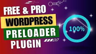 Free WordPress Preloader Plugin | How To Add Preloader In WordPress