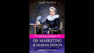 Juliette Stapleton - On Marketing & Human Design