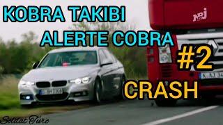 Kobra Takibi Kazalar #2 /Alerte Cobra Accident