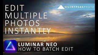 How to Batch Edit your Photos in Luminar Neo (the Easy way)