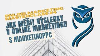 Online marketing masterclass #4: Jak měřit výsledky v online marketingu + Google Analytics 4