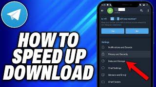 How To Speed Up Telegram Download (2024) - Easy Fix