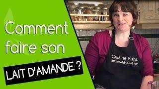 5 façons de faire son lait d'amande maison