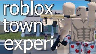 The Roblox town experience